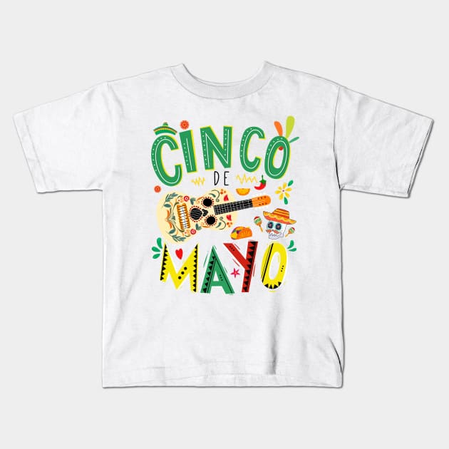 Cinco De Mayo Mexican Fiesta 5 De Mayo Mexico Mexican Day Kids T-Shirt by Kings Substance